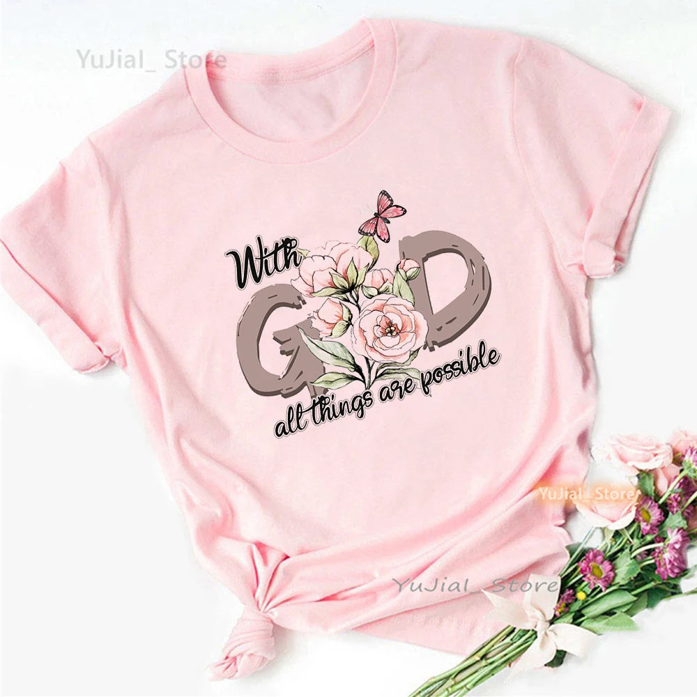 With God All Things Are Possible Graphic Print Pink T Shirt